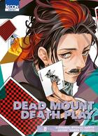 Couverture du livre « Dead mount death play Tome 8 » de Shinta Fujimoto et Ryohgo Narita aux éditions Ki-oon