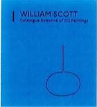 Couverture du livre « William scott catalogue raisonne of oil paintings » de Whitfield aux éditions Thames & Hudson