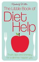 Couverture du livre « The Little Book Of Diet Help » de Kimberly Willis aux éditions Little Brown Book Group Digital