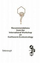 Couverture du livre « Recommendations from international workshop on earthworm ecotoxicology » de Greig Smith aux éditions Intercept