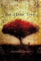 Couverture du livre « The Flame Tree » de Richard Lewis aux éditions Simon & Schuster Books For Young Readers