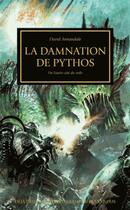 Couverture du livre « Warhammer 40.000 - the Horus Heresy Tome 30 : la damnation de Pythos, de l'autre côté du voile » de David Annandale aux éditions Black Library