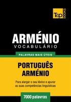 Couverture du livre « Vocabulário Português-Arménio - 7000 palavras mais úteis » de Andrey Taranov aux éditions T&p Books