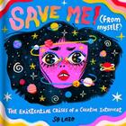 Couverture du livre « SAVE ME! (FROM MYSELF) » de Sonia Lazo aux éditions Chronicle Books