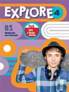 Couverture du livre « Explore 4 ; FLE ; B1 » de Fabienne Gallon et Emilie Mathieu-Benoit aux éditions Hachette Fle