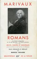 Couverture du livre « Romans ; récits, contes et nouvelles » de Pierre De Marivaux aux éditions Gallimard