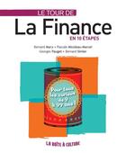 Couverture du livre « Le tour de la finance en 10 étapes » de Pascale Micoleau-Marcel et Georges Pauget et Bernard Marx et Bernard Simler aux éditions Dunod