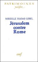 Couverture du livre « Jérusalem contre Rome » de Mireille Hadas-Lebel aux éditions Cerf