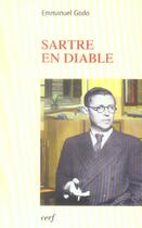 Couverture du livre « Sartre en diable » de Emmanuel Godo aux éditions Cerf
