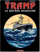 Couverture du livre « Tramp Tome 3 : le bateau assassiné » de Jean-Charles Kraehn et Patrick Jusseaume aux éditions Dargaud