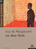 Couverture du livre « Les deux Horla » de Guy de Maupassant aux éditions Magnard