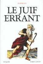 Couverture du livre « Le juif errant » de Eugene Sue aux éditions Bouquins