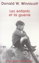 Couverture du livre « Les enfants et la guerre » de Donald Woods Winnicott aux éditions Rivages