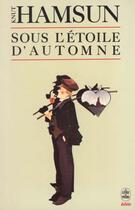 Couverture du livre « Sous l'étoile d'automne » de Knut Hamsun aux éditions Le Livre De Poche