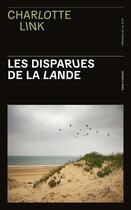 Couverture du livre « Les disparues de la lande » de Charlotte Link aux éditions Presses De La Cite