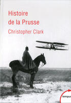 Couverture du livre « Histoire de la Prusse » de Christopher Clark aux éditions Tempus Perrin