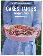 Couverture du livre « Cakes, tartes et quiches » de  aux éditions Solar