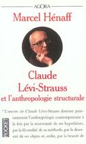 Couverture du livre « Claude Levi Strauss Et L'Anthropologie Structurale » de Marcel Henaff aux éditions Pocket