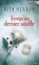 Couverture du livre « Jusqu'au dernier souffle » de Rita Herron aux éditions Harlequin