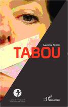 Couverture du livre « Tabou » de Laurence Fevrier aux éditions L'harmattan