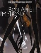 Couverture du livre « Bon appétit, Mr Bond ! » de Vincent Chenille et Dixsaut Claire aux éditions Agnes Vienot