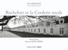 Couverture du livre « Rochefort et la corderie royale » de Orsenna-E+Matussiere aux éditions Glenat