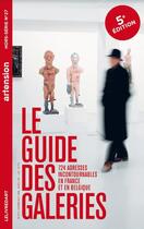 Couverture du livre « Le guide des galeries ; artension 2019-2020 » de  aux éditions Le Livre D'art