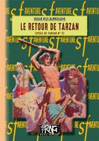 Couverture du livre « Tarzan Tome 2 : le retour de Tarzan » de Edgar Rice Burroughs aux éditions Prng