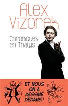 Couverture du livre « Chroniques en Thalys » de Pierre Kroll et Alex Vizorek aux éditions Kero