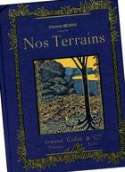 Couverture du livre « Nos terrains » de Stanislas Meunier aux éditions Bibliomane