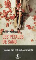 Couverture du livre « Les pétales de sang » de Dorothy Koomson aux éditions Charleston