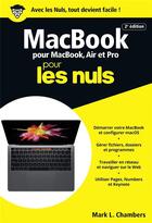Couverture du livre « MacBook pour MacBook, Air et Pro pour les nuls (2e édition) » de Mark L. Chambers aux éditions First Interactive