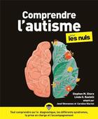 Couverture du livre « Comprendre l'autisme pour les nuls, 2e ed. » de Glorion/Schovanec aux éditions First