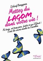 Couverture du livre « Mettez du lagom dans votre vie ! » de Solvej Berggren aux éditions Marabout