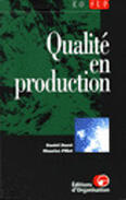 Couverture du livre « Qualite En Production » de Maurice Pillet et Daniel Duret aux éditions Organisation