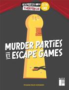 Couverture du livre « Murder parties et escape games ; 9/13 ans » de Jessica Secheret et Viviane Faudi-Khourdifi aux éditions Retz