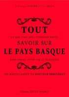 Couverture du livre « Tout savoir sur le Pays basque » de Dominique Aymard et Eric Jouan aux éditions Ouest France