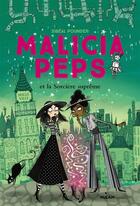 Couverture du livre « Malicia Peps et la sorcière suprême t.2 » de Sibeal Pounder aux éditions Milan