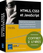 Couverture du livre « HTML5, CSS3 et JavaScript ; coffret ; maîtrisez les standards pour le développement d'applications Windows » de Luc Van Lancker et Guillaume Brout aux éditions Eni