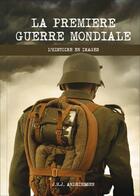 Couverture du livre « L'histoire en images/la premiere guerre mondiale » de Piccolia aux éditions Piccolia