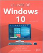 Couverture du livre « Le livre de windows 10 » de Jean-Francois Sehan aux éditions First Interactive