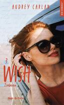 Couverture du livre « The wish Tome 3 : Isabeau » de Carlan Audrey aux éditions Hugo Poche