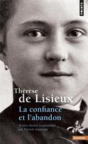 Couverture du livre « La confiance et l'abandon » de Sainte Therese De Lisieux aux éditions Points