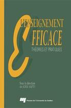 Couverture du livre « L'enseignement efficace ; théories et pratiques » de Adel Safty aux éditions Presses De L'universite Du Quebec