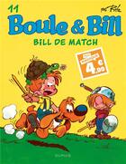 Couverture du livre « Boule & Bill Tome 11 : Bill de match » de Jean Roba aux éditions Dupuis