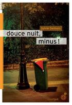 Couverture du livre « Douce nuit, minus ! » de Sylvie Deshors aux éditions Rouergue