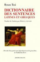 Couverture du livre « Dictionnaire des sentences latines et grecques » de Tosi Renzo aux éditions Millon