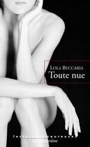 Couverture du livre « Toute nue » de Lola Beccaria aux éditions La Musardine