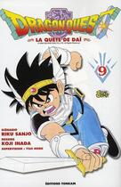 Couverture du livre « Dragon quest - la quête de Daï Tome 9 » de Riku Sanjo et Koji Inada aux éditions Delcourt