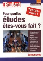 Couverture du livre « Pour quelles études êtes-vous fait ? (édition 2009) » de Bruno Magliulo aux éditions L'etudiant